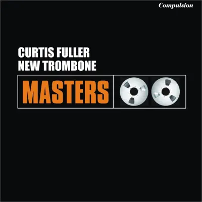 New Trombone - Curtis Fuller New Trombone - Curtis Fuller