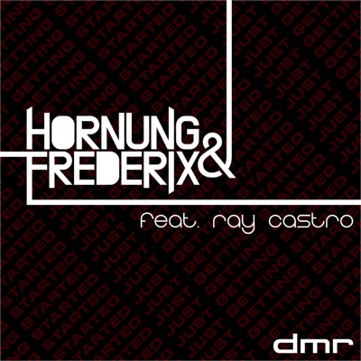 Just Getting Started (feat. Ray Castro) - Single