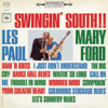 Swingin' South!! - Les Paul & Mary Ford