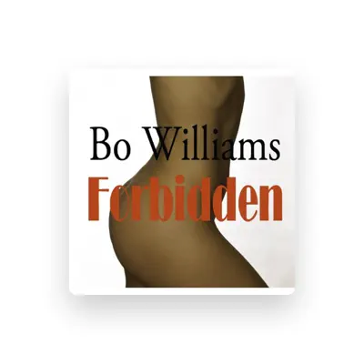 Listen to Bo Williams, watch music videos, read bio, see tour dates & more!