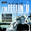 I'm Feelin' U feat. Greg Blackman ジャケット写真