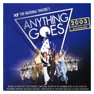 Anything Goes -&nbsp;2003 London Cast Recording
