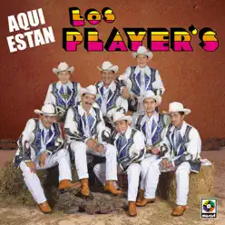 Aqui Estan - Los Player's Aqui Estan - Los Player's