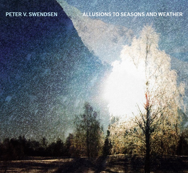 Swendsen: Allusions to Seasons and Weather