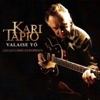 Kari Tapio - Olen Kuullut On Kaupunki Tuolla