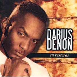 Tu resteras Darius Denon