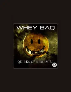 Luister naar Whey Baq, bekijk muziekvideo's, lees de bio, bekijk de tourdata, en meer!