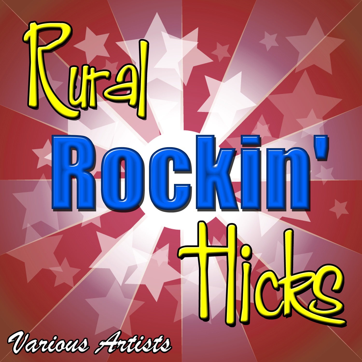 Rural Rockin' Hicks