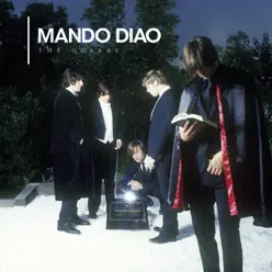 The Quarry - Single - Mando Diao