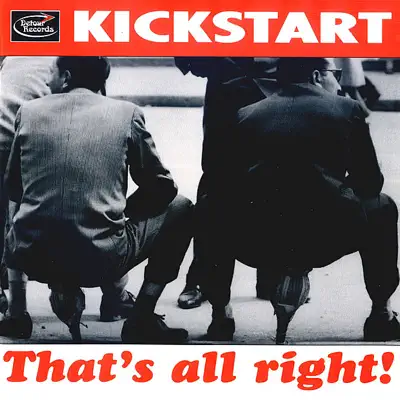 Ouça That's All Right - EP de Kickstart.