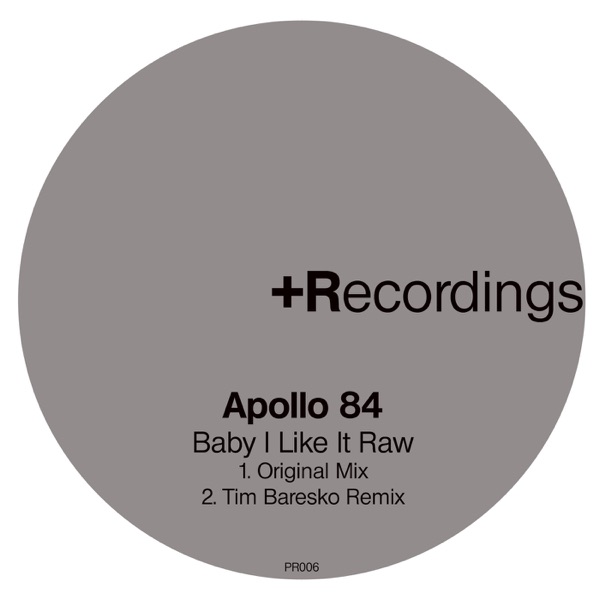 Baby I Like It Raw - Single
