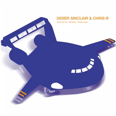 Groove 2 Me - Single - Didier Sinclair