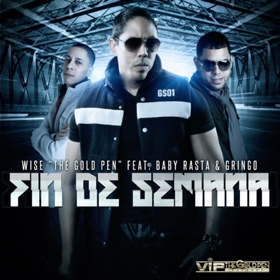 Fin De Semana (feat. Baby Rasta & Gringo) - Single