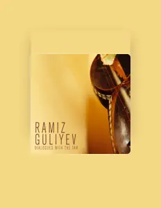 Listen to Ramiz Guliyev, watch music videos, read bio, see tour dates & more!