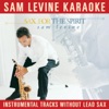 Sam Levine Karaoke - Sax for the Spirit (Instrumental Tracks Without Lead Sax)