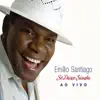 Emílio Santiago - Eu e a Brisa (Ao Vivo)
