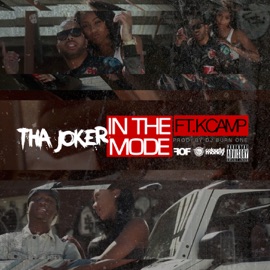 In the Mode (feat. K Camp) Tha Joker
