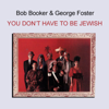 The Ballad of Irving (feat. Frank Gallop) - Bob Booker & George Foster