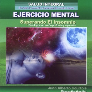 Superando el Insomnio (Para Lograr un Sueño Profundo y Reparador) [Salud Integral] - EP