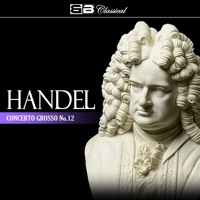 Handel: Concerto grosso No. 12 - EP - Oliver von Dohnányi