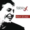 Fábio Jr. - Você É Linda