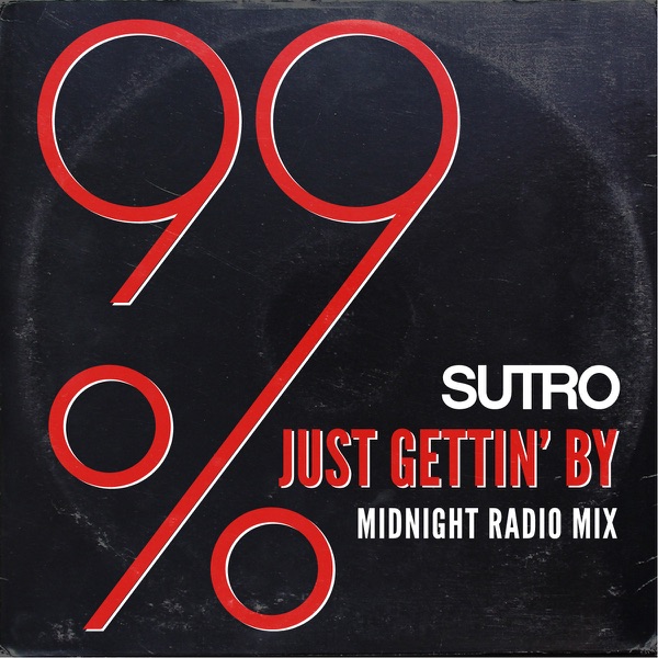 Just Gettin' By (Midnight Radio Mix) - Single