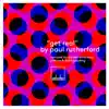 Paul Rutherford - Get Real (Pete Gooding Remix)