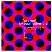 Get Real (Pete Gooding Remix) — Paul Rutherford