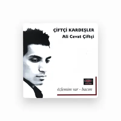 Listen to Ali Cevat Çiftçi, watch music videos, read bio, see tour dates & more!