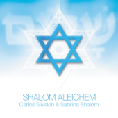 Shalom Aleichem - Carlos Slivskin & Sabrina Shalom