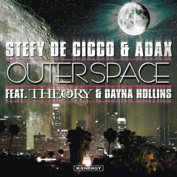 Outer Space (Stefy De Cicco & Adax feat. Theory & Dayna Hollins)