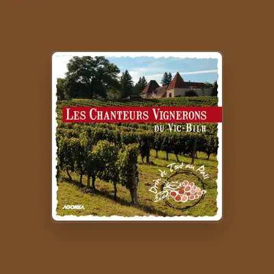 Listen to Les Chanteurs Vignerons du Vic-Bilh, watch music videos, read bio, see tour dates & more!