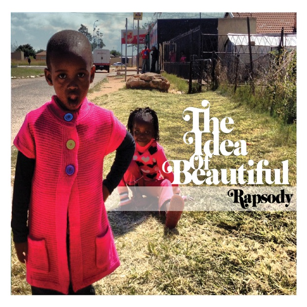 Rapsody the idea of beautiful download