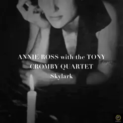 Annie Ross with The Tony Crombie Quartet, Skylark - EP - Annie Ross
