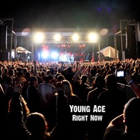 Right Now - Single - Young Ace