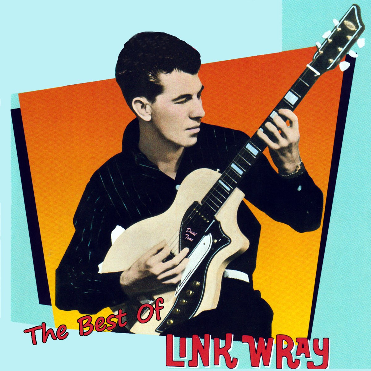 The Best of Link Wray》- Link Wray的专辑 - Apple Music