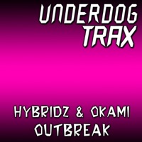 OutBreak - Single - HybridZ & Okami