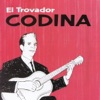 El Trovador Codina - Nadie