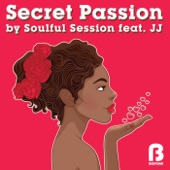 Secret Passion (Soulful Session Deep Mix ) [feat. JJ] artwork