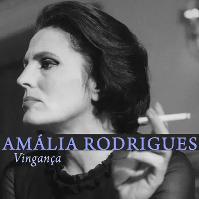 Vingança - Single - Amália Rodrigues