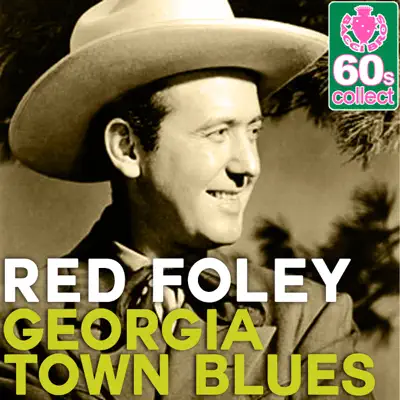 Georgia Town Blues (Remastered) - Single - Red Foley