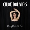 Chloe Dolandis - Bring Back the Fever