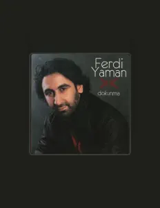 Listen to Ferdi Yaman, watch music videos, read bio, see tour dates & more!