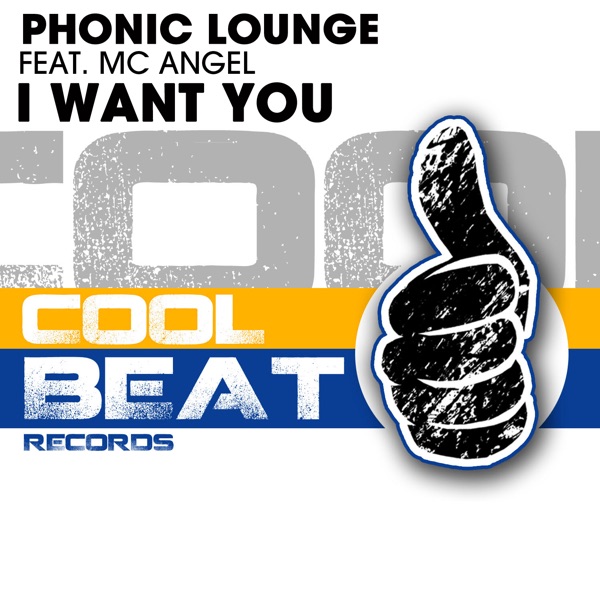 I Want You (Remixes) [feat. Mc Angel]