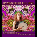Layne Redmond - The Hive of the Mysteries