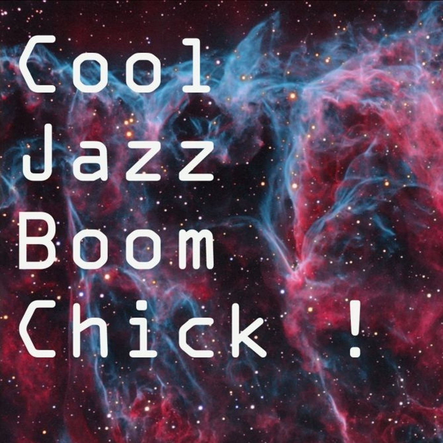 Cool Jazz Boom Chick!