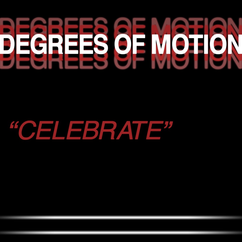 Обложка альбома «Celebrate - EP» — Degrees of Motion