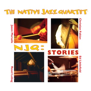 N J Q: Stories (feat. Jason Marsalis, Reuel Lubag, Christian Fabian & Ed Littlefield)