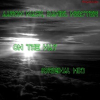 On the Way - Single - Aaron Mash & Daniel Meister