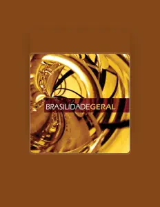 Poslechněte si interpreta Brasilidade Geral, sledujte hudební videa, přečtěte si životopis, podívejte se na data turné a další informace.